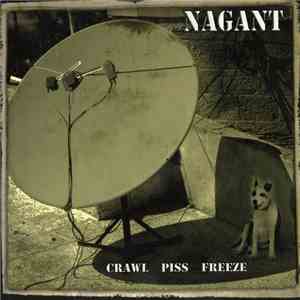 Nagant - Crawl Piss Freeze download free