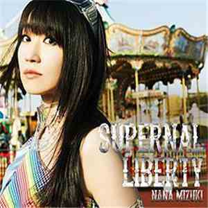 Nana Mizuki - Supernal Liberty download free