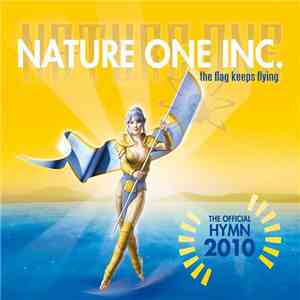 Nature One Inc. - The Flag Keeps Flying download free