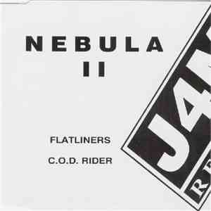 Nebula II - Flatliners / C.O.D. Rider download free