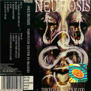 Neurosis - Through Silver In Blood download free