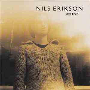 Nils Erikson - Min Bror download free