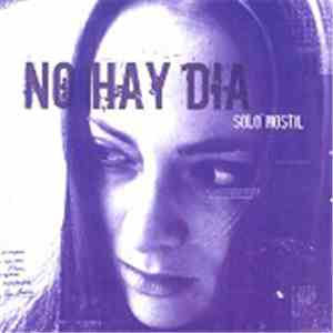 No Hay Día - Solo Hostil download free