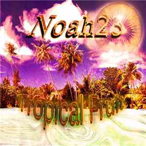Noah23 - Tropical Fruit download free
