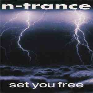 N-Trance - Set You Free download free