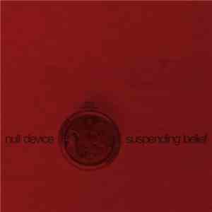 Null Device - Suspending Belief download free