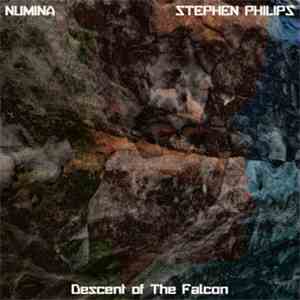 Numina / Stephen Philips - Descent Of The Falcon download free