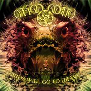 Ohm Mind - Birds Will Go To Heaven download free