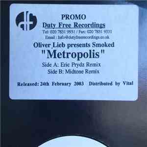 Oliver Lieb Presents: Smoked - Metropolis download free