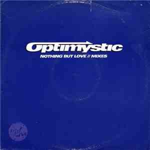 Optimystic  - Nothing But Love download free