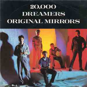Original Mirrors - 20,000 Dreamers download free