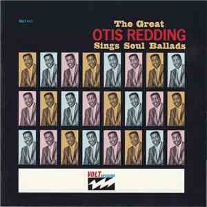 Otis Redding - The Great Otis Redding Sings Soul Ballads download free