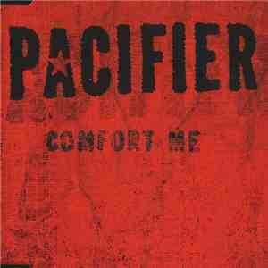 Pacifier  - Comfort Me download free