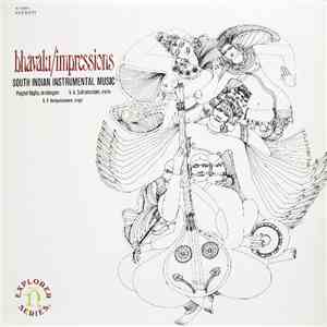 Palghat Raghu, V. V. Subramaniam, K. V. Narayanaswamy - Bhāvālu/Impressions - South Indian Instrumental Music download free