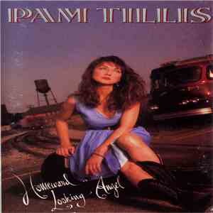 Pam Tillis - Homeward Looking Angel download free