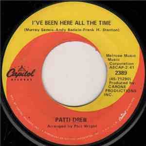 Patti Drew - I've Been Here All The Time / Welcome Back download free