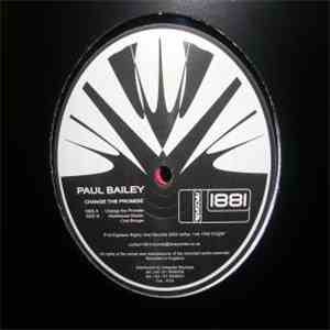 Paul Bailey - Change The Promise download free