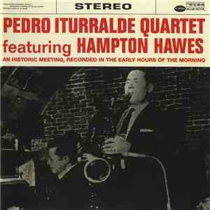 Pedro Iturralde Quartet Featuring Hampton Hawes - Pedro Iturralde Quartet Featuring Hampton Hawes download free