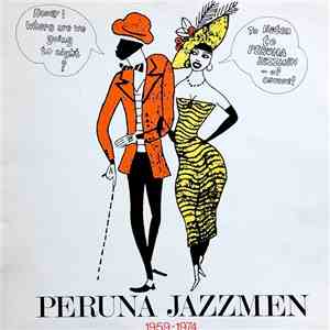 Peruna Jazzmen - 1959 - 1974 download mp3 flac