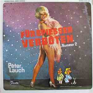 Peter Lauch - Für Spiesser Verboten, Nummer 2 download free