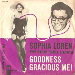 Peter Sellers & Sophia Loren - Goodness Gracious Me / I'm So Ashamed download free