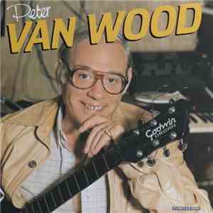 Peter Van Wood - Peter Van Wood download free