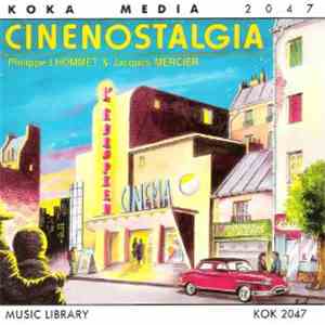 Philippe Lhommet & Jacques Mercier - Cinenostalgia download free