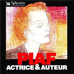 Piaf - Actrice & Auteur download free