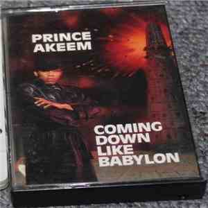 Prince Akeem - Coming Down Like Babylon download free