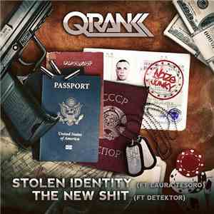 Qrank - Stolen Identity / The New Shit! download free