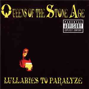 Queens Of The Stone Age - Lullabies To Paralyze download free