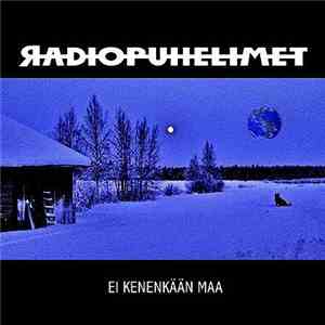 Radiopuhelimet - Ei Kenenkään Maa download free