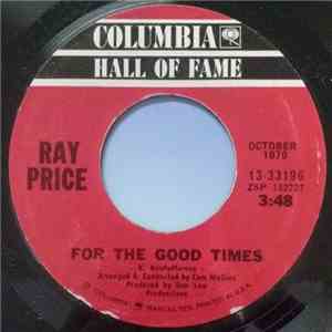 Ray Price - For The Good Times / I Won't Mention It Again download free