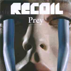 Recoil - Prey download free