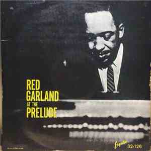 Red Garland - At The Prelude download free