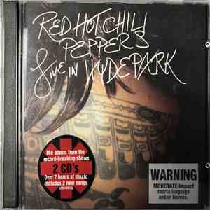 Red Hot Chili Peppers - Live In Hyde Park download free