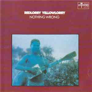 Red Lorry Yellow Lorry - Nothing Wrong download free
