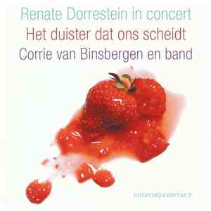 Renate Dorrestein, Corrie van Binsbergen En Band - Het Duister Dat Ons Scheidt download free