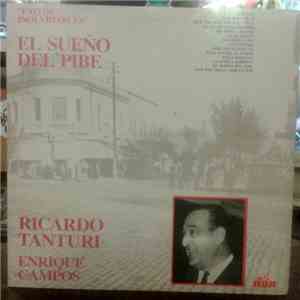 Ricardo Tanturi Y Su Orquesta Típica, Enrique Campos - El Sueño Del Pibe download free
