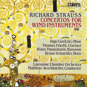 Richard Strauss, Ingo Goritzki, Klaus Thunemann, Bruno Schneider, Lausanne Chamber Orchestra, Matthias Aeschbacher - Concertos For Wind Instruments download free