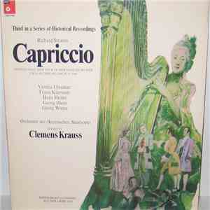 Richard Strauss - Viorica Ursuleac, Franz Klarwein, Hans Hotter, Georg Hann, Georg Wieter, Orchester Des Bayerischen Staatsoper, Clemens Krauss - Capriccio (Höhepunkte In Der Besetzung Der Uraufführung Am 28. 10. 1942) download free