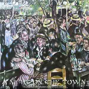 Rod Stewart - A Night On The Town download free