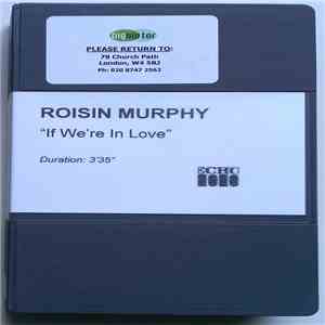 Roisin Murphy - If We're In Love download free