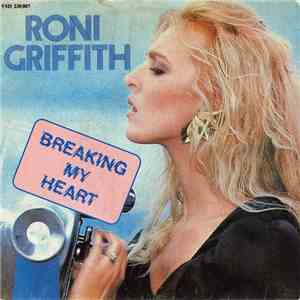 Roni Griffith - Breaking My Heart download free