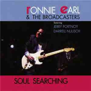 Ronnie Earl & The Broadcasters - Soul Searching download free