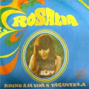 Rosalía - Himno A La Vida / Tarantela download free