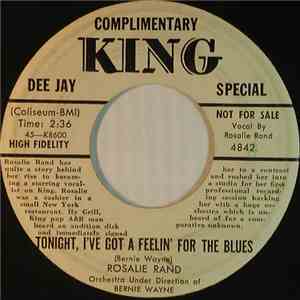 Rosalie Rand - Tonight, I've Got A Feelin' For The Blues / That's What A Song Can Do download free