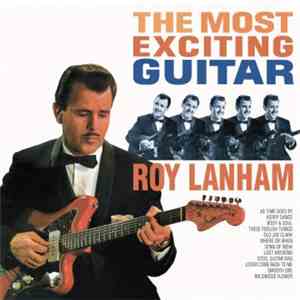 Roy Lanham - The Most Exciting Guitar download free