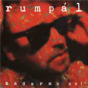 Rumpál - Zadarmo Ne! download free