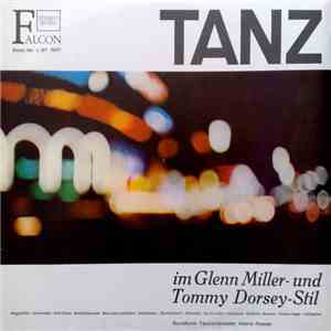 Rundfunk Tanzorchester - Tanzmusik Im Glenn Miller Und Tommy Dorsey-Stil download free